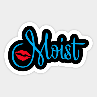 Moist Back Print Sticker